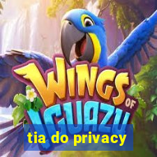 tia do privacy