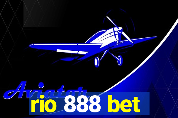 rio 888 bet