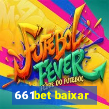 661bet baixar