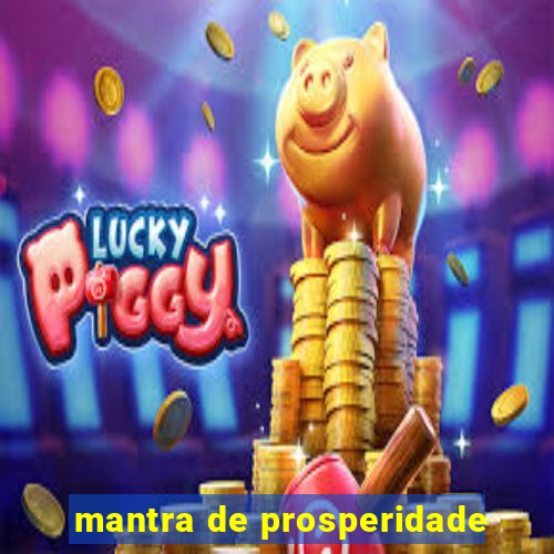 mantra de prosperidade