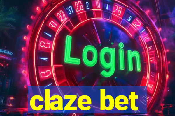 claze bet