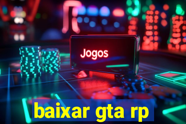 baixar gta rp