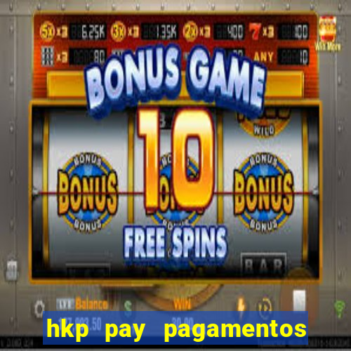 hkp pay pagamentos ltda jogo do tigre