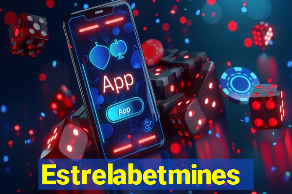 Estrelabetmines