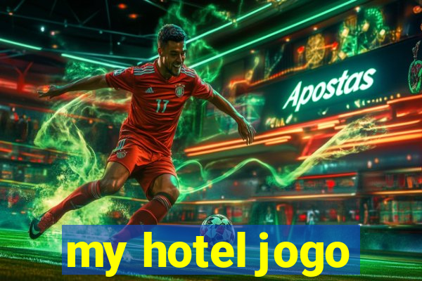 my hotel jogo