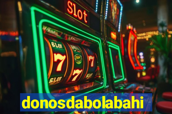 donosdabolabahia