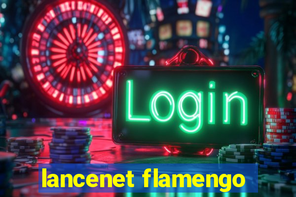 lancenet flamengo