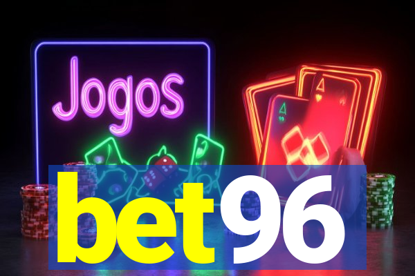 bet96