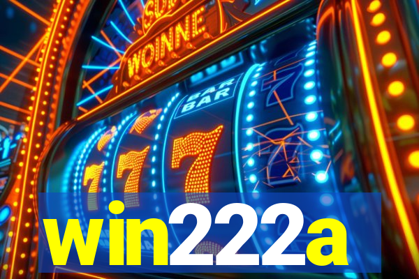 win222a