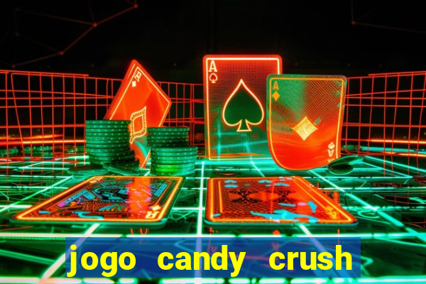 jogo candy crush paga mesmo