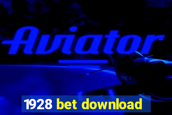 1928 bet download