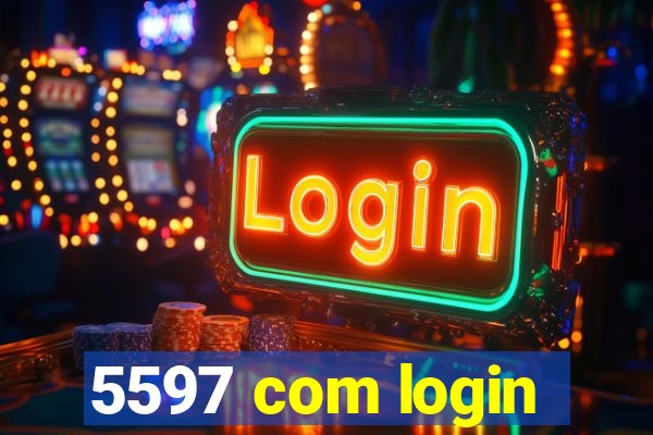 5597 com login