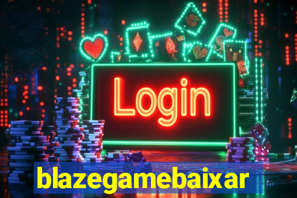 blazegamebaixar