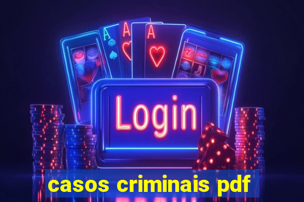 casos criminais pdf