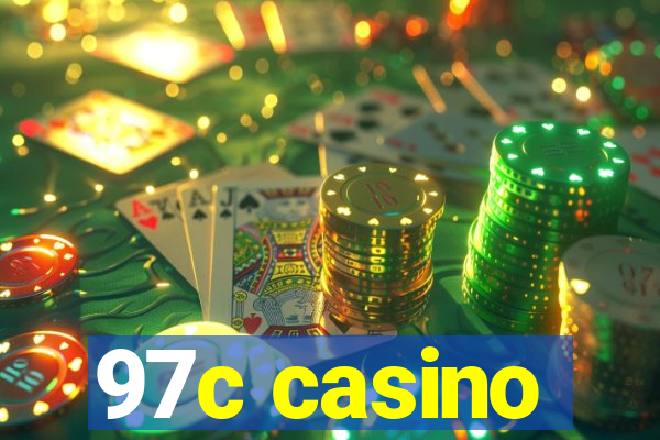 97c casino