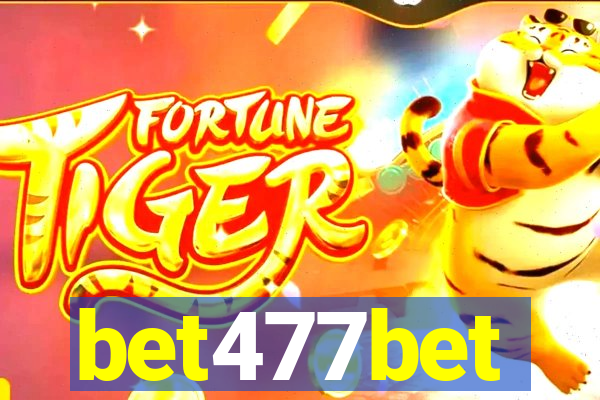 bet477bet