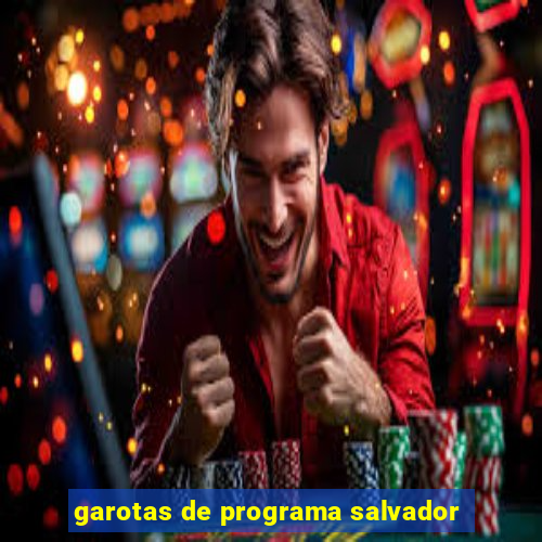 garotas de programa salvador