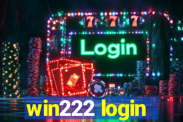 win222 login