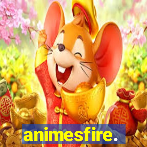 animesfire.