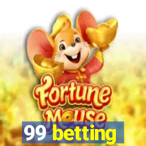 99 betting