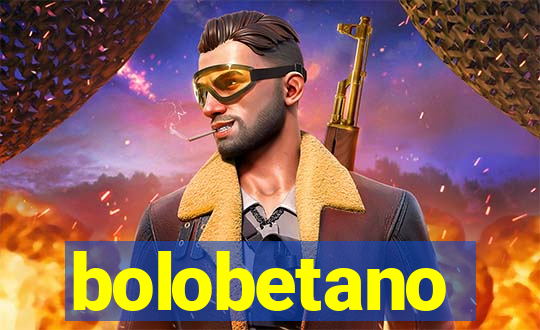 bolobetano