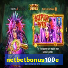 netbetbonus100e