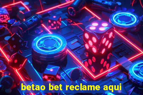 betao bet reclame aqui