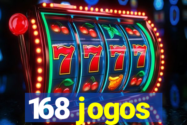 168 jogos