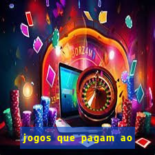 jogos que pagam ao se cadastrar