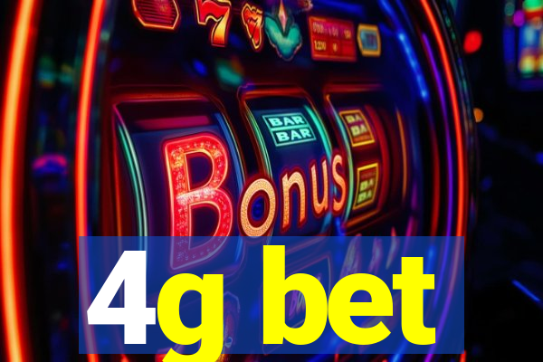 4g bet