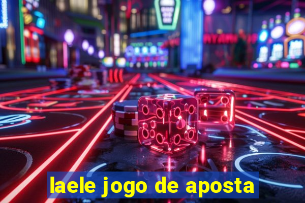 laele jogo de aposta