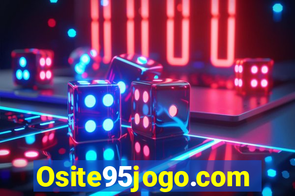 Osite95jogo.com