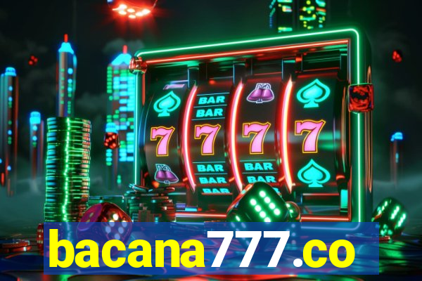 bacana777.co