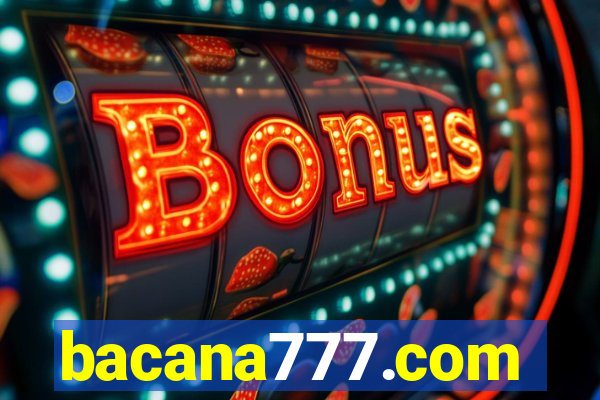 bacana777.com