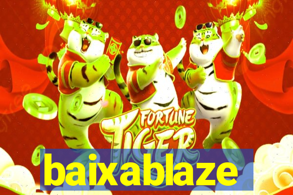 baixablaze