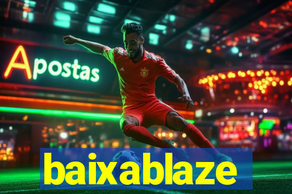 baixablaze