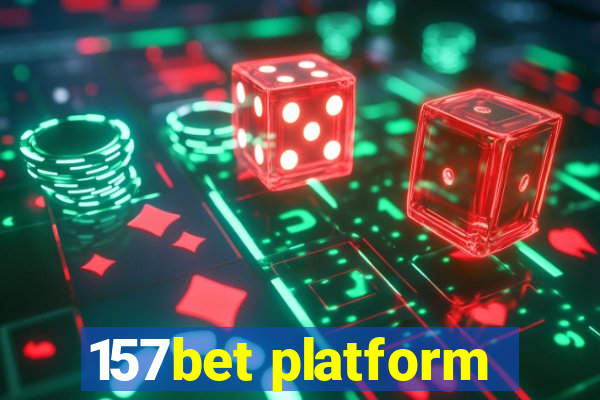 157bet platform