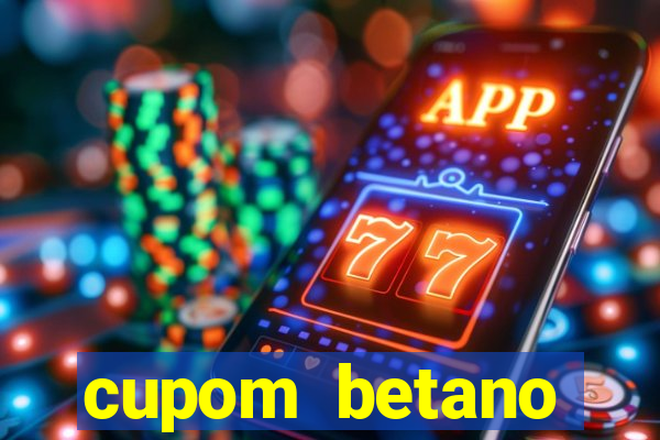 cupom betano rodadas gratis