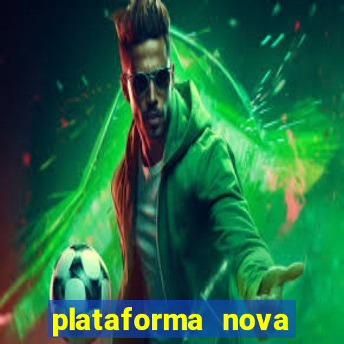 plataforma nova pagando fortune tiger