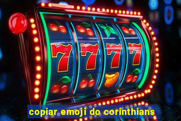 copiar emoji do corinthians