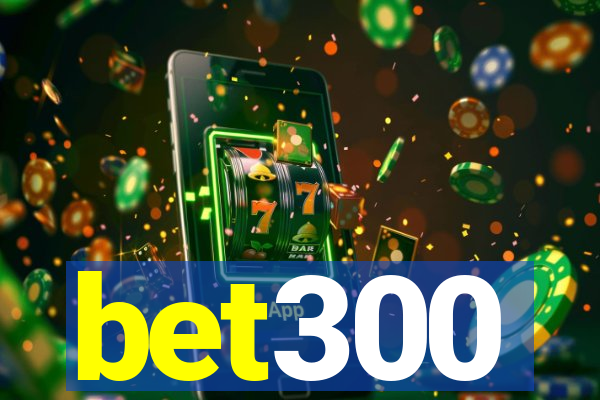 bet300