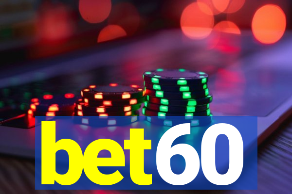 bet60