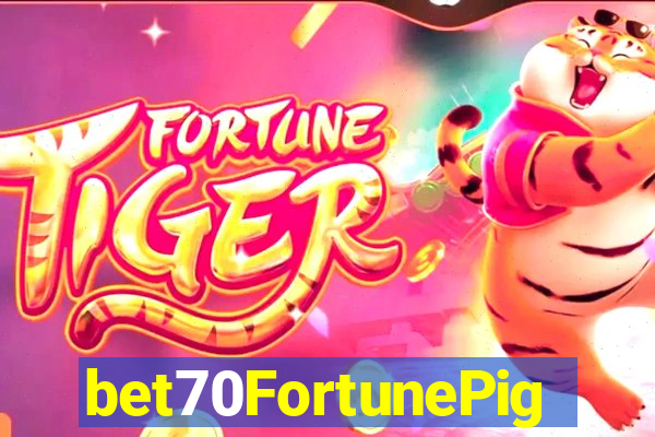 bet70FortunePig