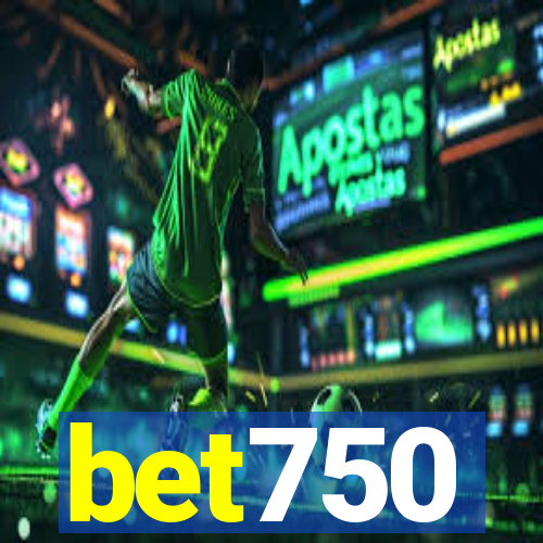 bet750