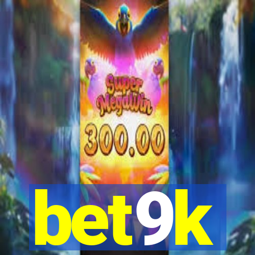 bet9k