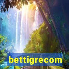 bettigrecom