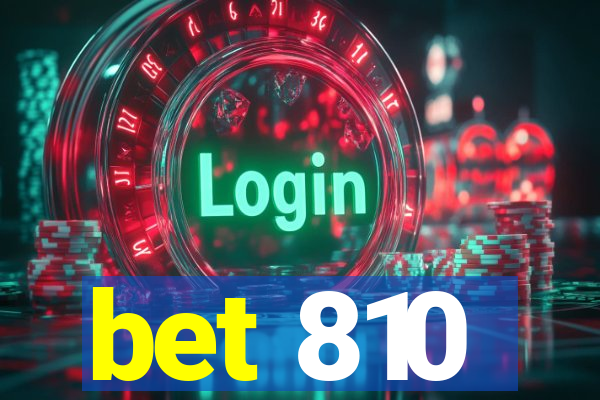 bet 810