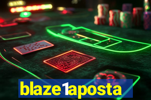 blaze1aposta