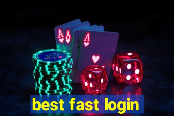 best fast login