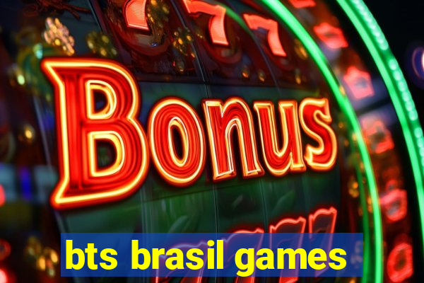 bts brasil games